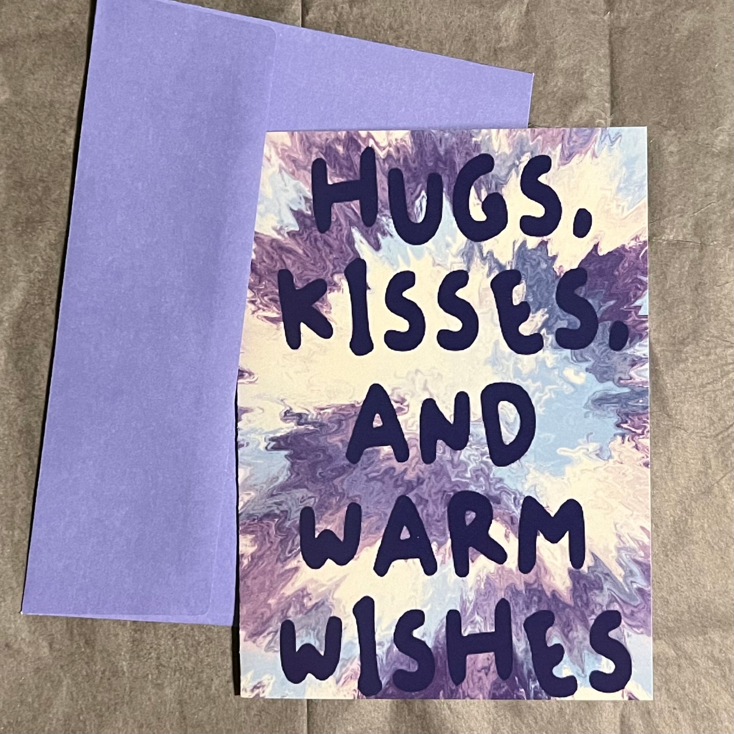 Hugs, Kisses, and Warm Wishes